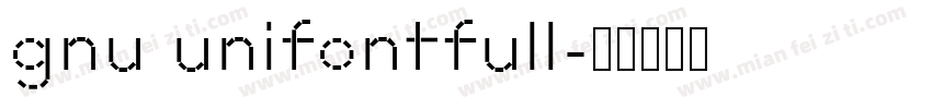 gnu unifontfull字体转换